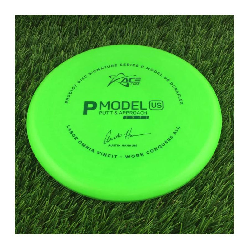 Prodigy Ace Line DuraFlex P Model US with 2022 Signature Series Austin Hannum Labor Omnia Vincit - Work Conquers All Stamp - 174g - Solid Green