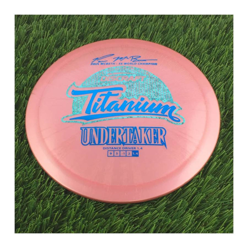 Discraft Titanium Undertaker with Paul McBeth - 5x World Champion Signature Stamp